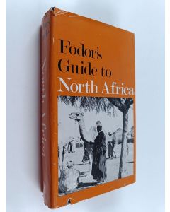 käytetty kirja Fodor's Guide to North Africa : Algeria, Morocco, Tunisia