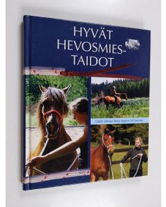 Kirjailijan Lisbeth Johnson käytetty kirja Hyvät hevosmiestaidot