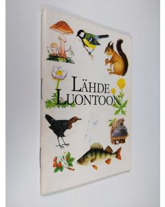 Tekijän Pirjo Saarnisuo  käytetty teos Lähde luontoon