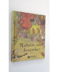 Kirjailijan Ruth Thompson käytetty kirja Niittylän suuri kesäsirkus