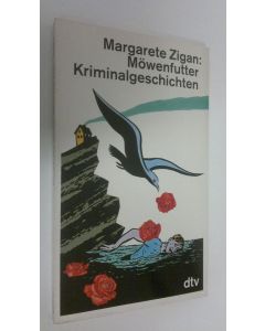 Kirjailijan Margarete Zigan käytetty kirja Mowenfutter (ERINOMAINEN)
