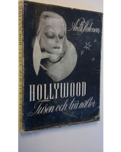 Kirjailijan Antti Halonen käytetty kirja Hollywood - Tusen och två nätter