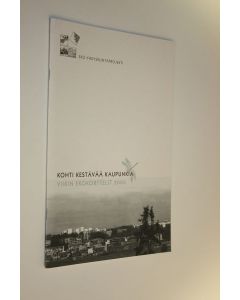 käytetty teos Kohti kestävää kaupunkia : Viikin ekokorttelit 2000