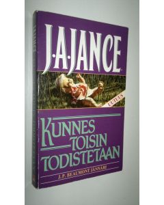 Kirjailijan J. A. Jance käytetty kirja Kunnes toisin todistetaan