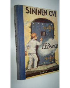 Kirjailijan E. F. Benson käytetty kirja Sininen ovi