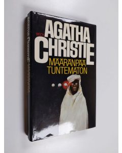 Kirjailijan Agatha Christie käytetty kirja Määränpää tuntematon
