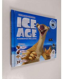 Kirjailijan Caroline Rowlands käytetty kirja Ice age : mannerten mullistus : virtuaalinen elämyskirja