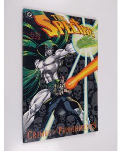 Kirjailijan John Ostrander & Todd Klein ym. käytetty kirja The Spectre - Crimes and Punishments