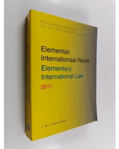 käytetty kirja Elementair internationaal recht - Elementary international law 2011 : Selected course material