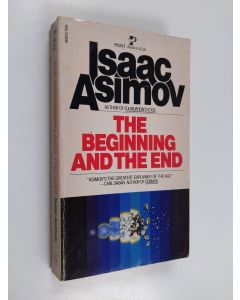 Kirjailijan Isaac Asimov käytetty kirja The Beginning and the End