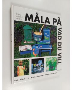 Kirjailijan Tone Bergli Joner käytetty kirja Måla på vad du vill