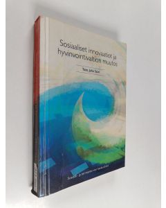 käytetty kirja Sosiaaliset innovaatiot ja hyvinvointivaltion muutos