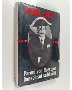 Kirjailijan Arimo Raeste käytetty kirja Paroni von Raesteen ihmeelliset seikkailut