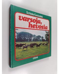 Kirjailijan Erika Schiele käytetty kirja Varsoja, hevosia