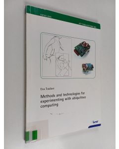 Kirjailijan Valtion teknillinen tutkimuskeskus & Esa Tuulari käytetty kirja Methods and Technologies for Experimenting with Ubiquitous Computing