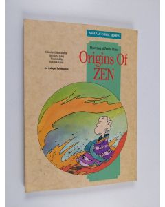 käytetty kirja Origins of Zen : flowering of Zen in China