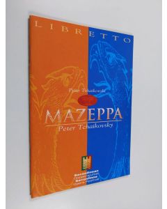 Kirjailijan Pjotr Tsaikovski käytetty teos Mazeppa