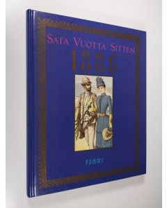 Tekijän Kai ym. Linnilä  käytetty kirja Sata vuotta sitten 1886 (ERINOMAINEN)