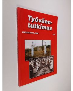 käytetty kirja Työväentutkimus : vuosikirja 2008