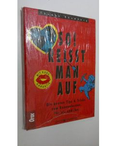 Kirjailijan Thomas Rhomberg käytetty kirja So! Reisst man auf : Die besten tips & tricks zum kennenlernen fur sie und ihn (UUSI)