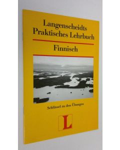 käytetty teos Langenscheidts praktisches Lehrbuch Finnisch : Schlussel zu den Ubungen (ERINOMAINEN)