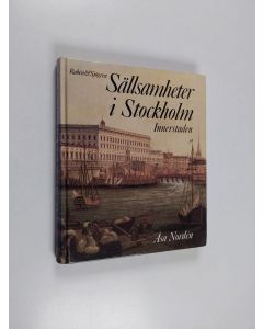 Kirjailijan Åsa Nordén käytetty kirja Sällsamheter i Stockholm : innerstaden