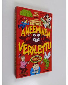 Tekijän Pirkko-Liisa Perttula käytetty kirja Aneeminen verilettu : 400 uutta koululaisvitsiä