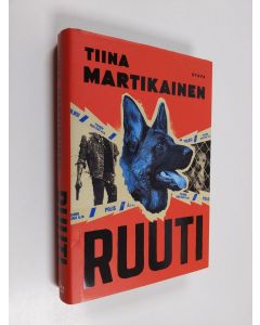 Kirjailijan Tiina Martikainen käytetty kirja Ruuti (ERINOMAINEN)