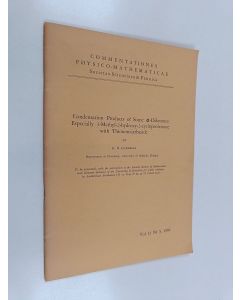 Kirjailijan G. R. Gummerus käytetty teos Condensation products of some a-diketones especially 3-Methyl-2-hydroxy-2-cyclopentenone with Thiosemicarbazide