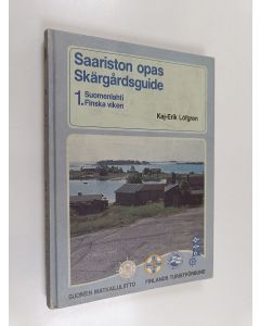 Kirjailijan Kaj-Erik Löfgren käytetty kirja Saariston opas 1 = Skärgårdsguide : Suomenlahti = Finska viken