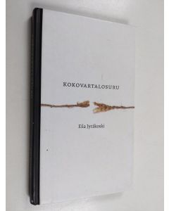 Kirjailijan Eila Jyräkoski käytetty kirja Kokovartalosuru