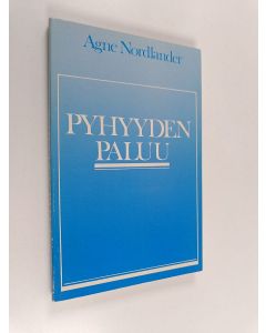 Kirjailijan Agne Nordlander käytetty kirja Pyhyyden paluu