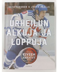 Kirjailijan Arto Teronen uusi kirja Urheilun alkuja ja loppuja : kiveen hakatut