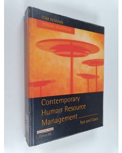 Kirjailijan Adrian Wilkinson käytetty kirja Contemporary human resource management : text and cases