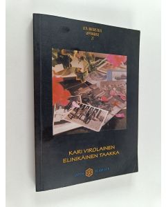 Kirjailijan Kari Virolainen käytetty kirja Elinikäinen taakka : ikääntyneiden lappilaisten muistot vuorovaikutussuhteistaan jatkosodan ajan Saksan armeijan sotilaisiin ja neuvostoliittolaisiin sotavankeihin