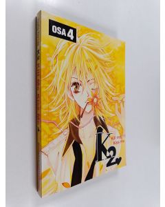 Kirjailijan Young-You Lee käytetty kirja K2 : kill me, kiss me Osa 4 - Kill me, kiss me