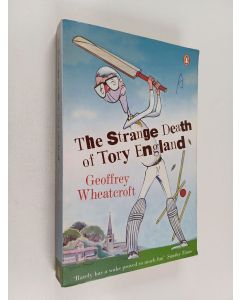 Kirjailijan E. H. H. Green käytetty kirja The Strange Death of Tory England