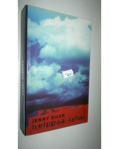 Kirjailijan Jenny Siler käytetty kirja Helppoa rahaa