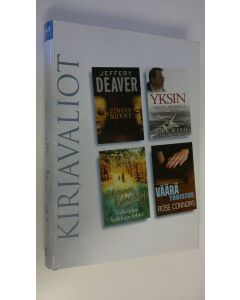 käytetty kirja Kirjavaliot : Deaver, Jeffrey : Uinuva nukke ; Ward, Nick & O'Brien, Sinead : Yksin meren armoilla ; Binchy, Maeve : Valkeiden kukkien lehto ; Connors, Rose : Väärä todistus (UUDENVEROINEN)