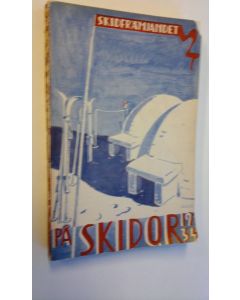 Tekijän Carl Nordenson  käytetty kirja På Skidor 1934