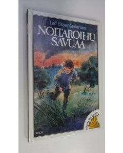 Kirjailijan Leif Esper Andersen uusi kirja Noitaroihu savuaa
