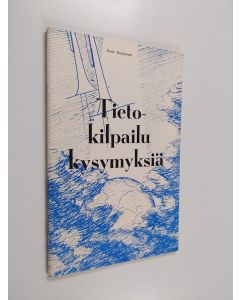 Kirjailijan Pertti Nousiainen käytetty teos Tietokilpailukysymyksiä : Kysymyksiä Raamatusta