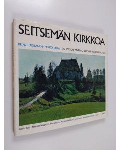 Kirjailijan Reino Moilanen käytetty kirja Seitsemän kirkkoa : Raisio - Reso, Naantali - Nådendal, Merimasku, Askainen - Villnäs, Lemu - Lemo, Nousiainen - Nousis, Masku = Sju kyrkor = Seven churches = Sieben Kirchen - Sju kyrkor - Seven churches - Sieben 