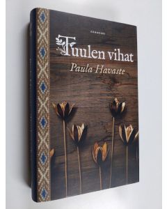 Kirjailijan Paula Havaste käytetty kirja Tuulen vihat