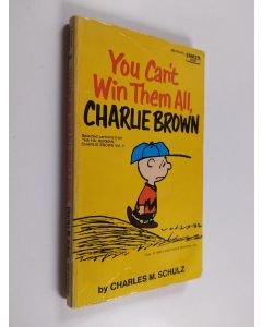 Kirjailijan Charles Monroe Schulz käytetty kirja You Can't Win Them All, Charlie Brown - Selected Cartoons from 'Ha, Ha, Herman', Charlie Brown, Volume 2