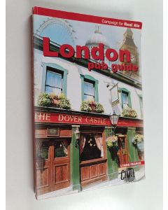 Kirjailijan Lynne Pearce & Campaign for Real Ale käytetty kirja London Pub Guide