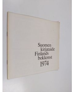 käytetty teos Suomen kirjataide = Finlands bokkonst 1974