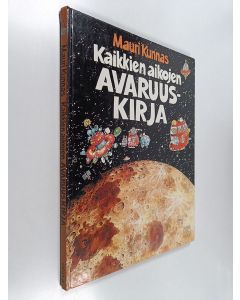 Kirjailijan Mauri Kunnas käytetty kirja Kaikkien aikojen avaruuskirja
