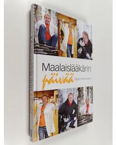 Kirjailijan Tapani Kiminkinen käytetty kirja Maalaislääkärin päivää