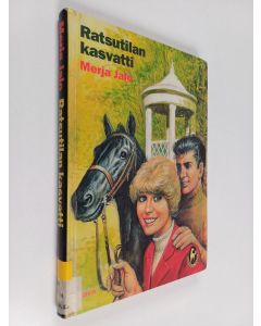 Kirjailijan Merja Jalo käytetty kirja Ratsutilan kasvatti